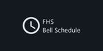 FHS Bell Schedule